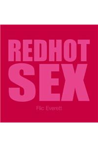 Sex Tips: Red Hot Sex