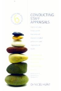 Conducting Staff Appraisals, 6th Edition: How to Set Up a Review System to Improve Individual Performa