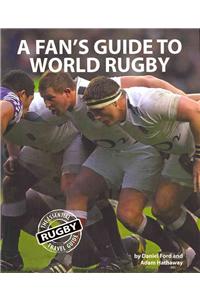 A Fan's Guide to World Rugby
