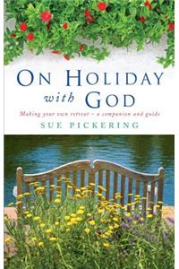 On Holiday with God