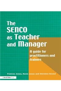 The Special Needs Coordinator as Teacher and Manager