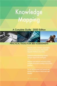 Knowledge Mapping A Complete Guide - 2020 Edition