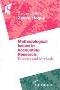 Methodological Issues in Accounting Research: Theories and Methods