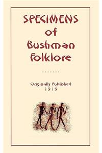 Specimens of Bushman Folk-Lore