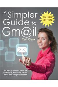 A Simpler Guide to Gmail