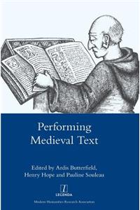 Performing Medieval Text