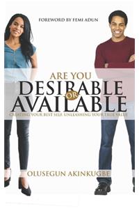 Are You Desirable or Available