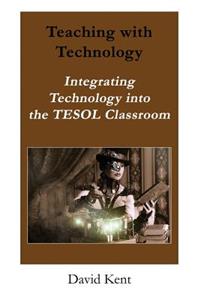 Teaching with Technology