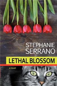 Lethal Blossom