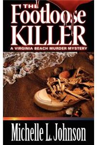 Footloose Killer