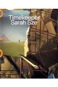 Sarah Sze: Timekeeper