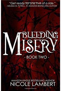 Bleeding Misery (Threatening Souls, #2): Volume 2 (Threatening Souls Series)