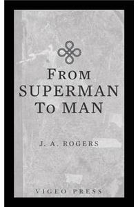 From Superman To Man