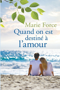 Quand on est destiné à l'amour