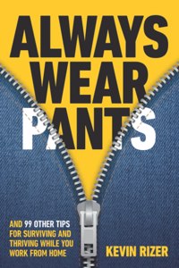 Always Wear Pants