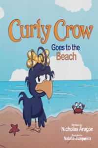 Curly Crow Goes to the Beach