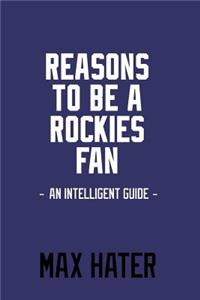 Reasons To Be A Rockies Fan