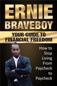 Your Guide To Financial Freedom How to Stop Living From Paycheck to Paycheck