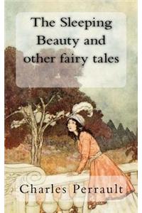 The Sleeping Beauty and other fairy tales