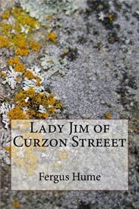 Lady Jim of Curzon Streeet