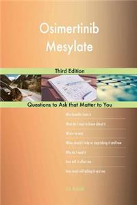 Osimertinib Mesylate; Third Edition