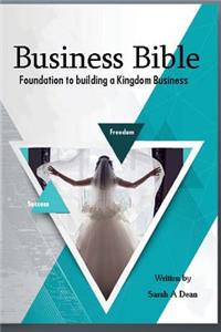 Business Bible: The Ultimate Guide to Transforming Your Business