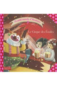 Le Cirque Aux Etoiles
