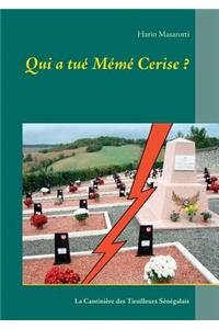 Qui a tué Mémé Cerise ?