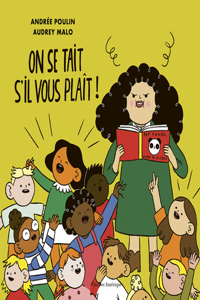 On Se Tait s'Il Vous Plaît!
