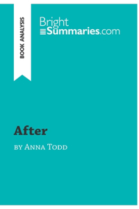 After by Anna Todd (Book Analysis)