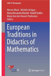 European Traditions in Didactics of Mathematics