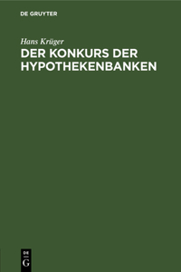 Der Konkurs Der Hypothekenbanken