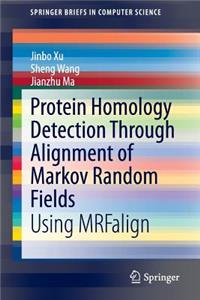 Protein Homology Detection Through Alignment of Markov Random Fields