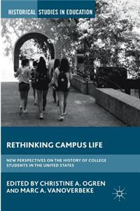 Rethinking Campus Life