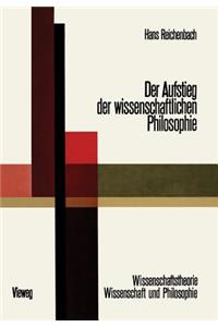 Der Aufstieg der Wissenschaftlichen Philosophie