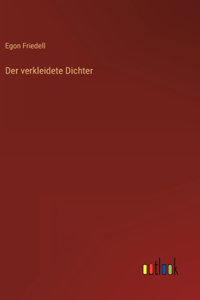 Der verkleidete Dichter