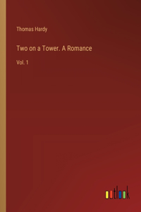 Two on a Tower. A Romance