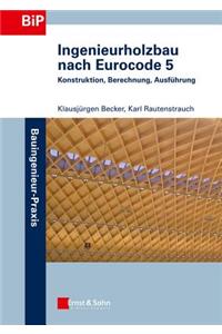 Ingenieurholzbau nach Eurocode 5