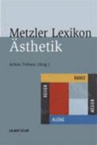 Metzler Lexikon Ästhetik