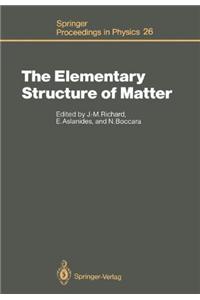 Elementary Structure of Matter