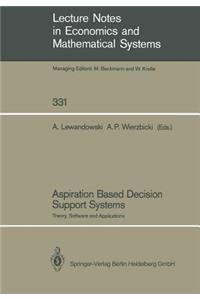 Aspiration Based Decision Support Systems