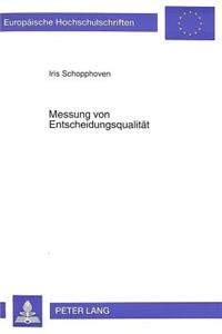 Messung von Entscheidungsqualitaet