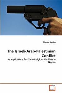Israeli-Arab-Palestinian Conflict