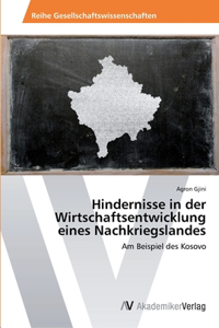 Hindernisse in der Wirtschaftsentwicklung eines Nachkriegslandes