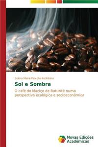 Sol e Sombra
