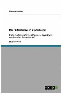 Der Föderalismus in Deutschland