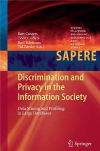 Discrimination and Privacy in the Information Society