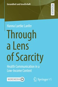 Through a Lens of Scarcity