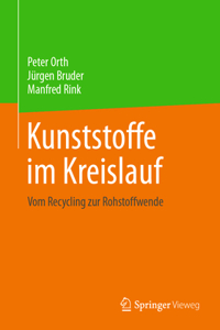 Kunststoffe Im Kreislauf: Vom Recycling Zur Rohstoffwende