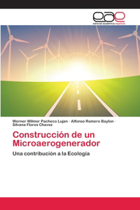 Construcción de un Microaerogenerador